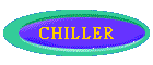CHILLER