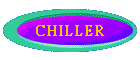 CHILLER