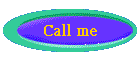 Call me